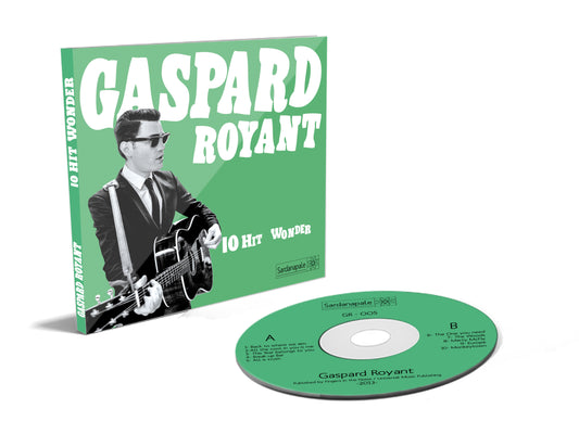 GASPARD ROYANT " 10 Hit Wonder" (format CD)