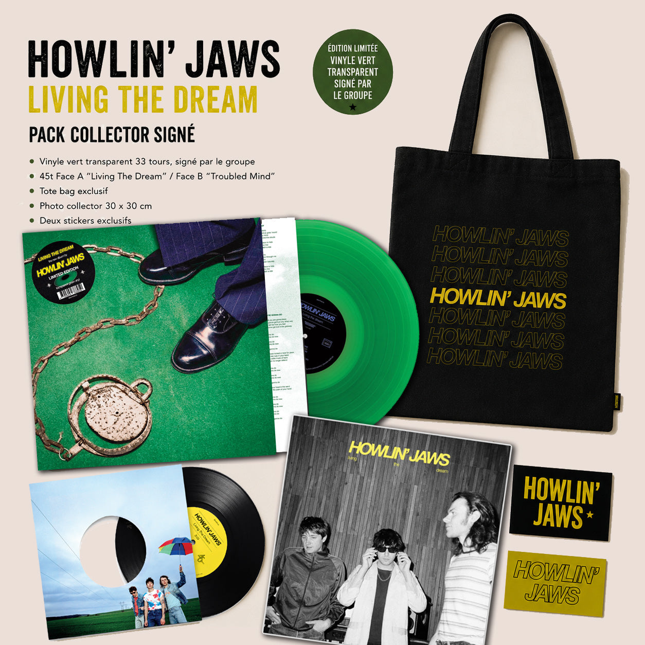 PRECOMMANDE - PACK COLLECTOR VINYLE - GREEN VINYL + GOODIES - HOWLIN’ JAWS - Living The Dream